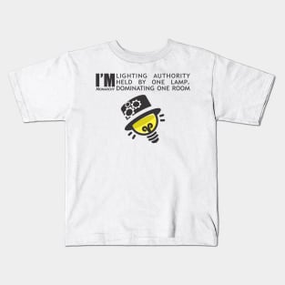 Monarchy Bulb Lighting Authority Kids T-Shirt